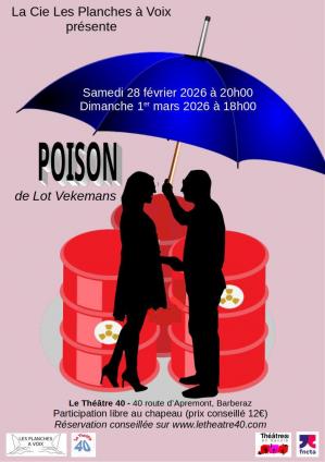 Affiche poison les 28 02 et 01 03 2026 au 40